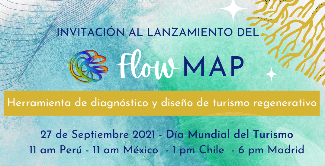 Lanzamiento mundial del FlowMap de turismo regenerativo